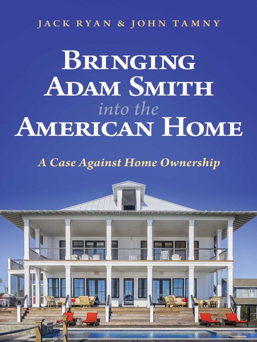 Title details for Bringing Adam Smith into the American Home by Jack Ryan - Available